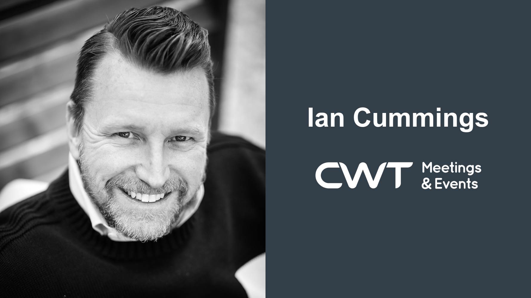 Ian Cummings appointed Global Head of CWT Meetings & Events