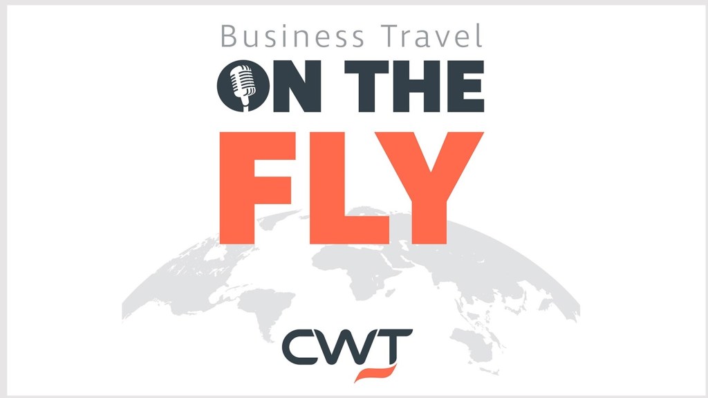 CWT Launches Business Travel On the Fly – a new monthly podcast aimed at business travelers on the road
