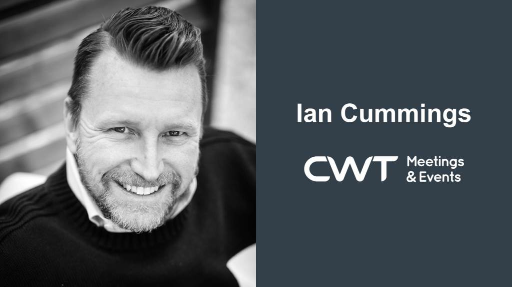 CWT appoints Ian Cummings as Global Head of CWT Meetings & Events
